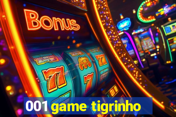 001 game tigrinho